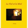 Le Fiel et le Miel – Image 2